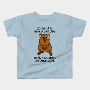 Cute Quokka - Hard to have a bad day Kids T-Shirt